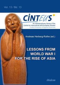 Cover image for Lessons from World War I for the Rise of Asia