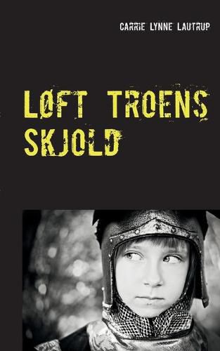 Cover image for Loft Troens Skjold