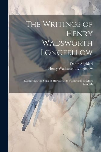 Cover image for The Writings of Henry Wadsworth Longfellow