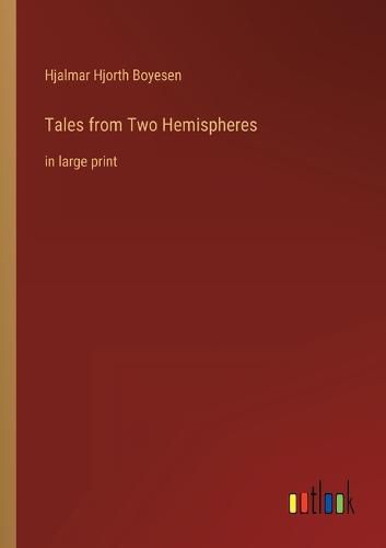 Tales from Two Hemispheres