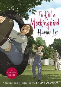 Cover image for To Kill a Mockingbird: Graphic novel adaptation