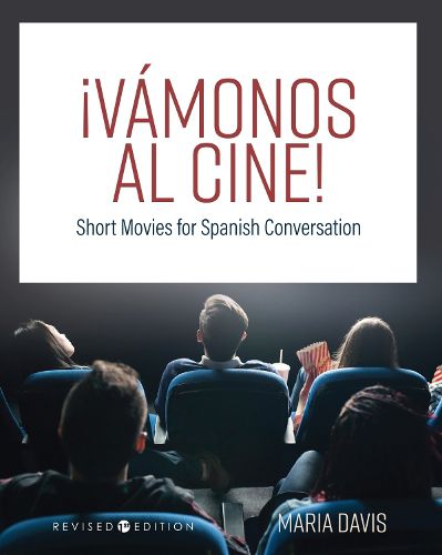 !Vamonos al cine!: Short Movies for Spanish Conversation