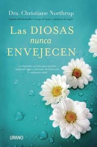 Cover image for Diosas Nunca Envejecen, Las