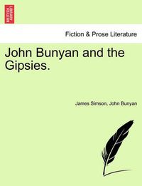 Cover image for John Bunyan and the Gipsies.