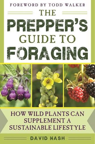 Cover image for The Prepper's Guide to Foraging: How Wild Plants Can Supplement a Sustainable Lifestyle