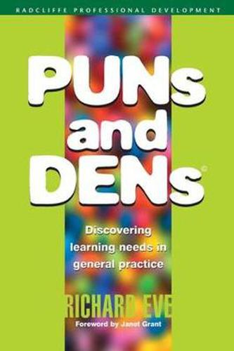 Cover image for PUNs and DENs: Discovering Learning Needs in General Practice