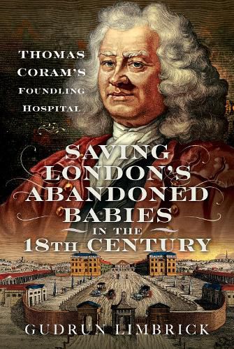 Cover image for Saving London's Abandoned Babies in the Eighteenth Century