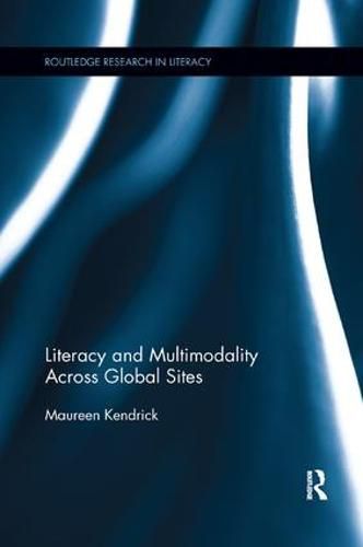 Cover image for Literacy and Multimodality Across Global Sites