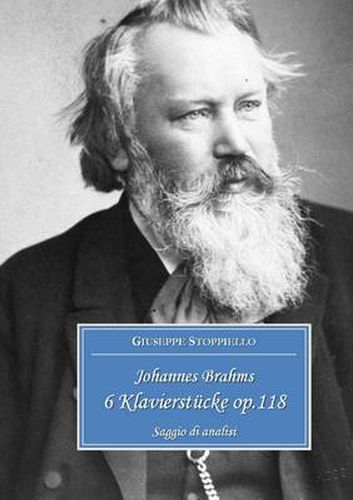 Cover image for Johannes Brahms 6 Klavierstucke Op.118 Saggio Di Analisi