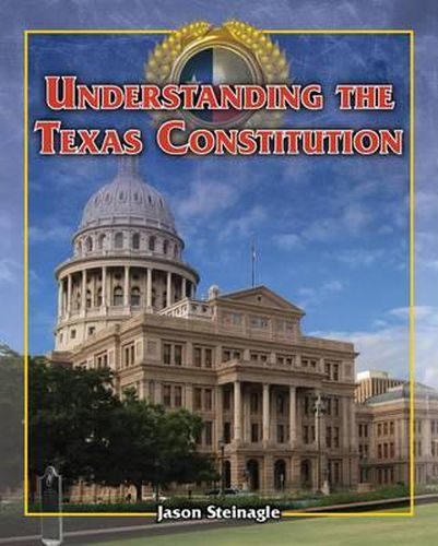 Cover image for Understanding the Texas Constitution