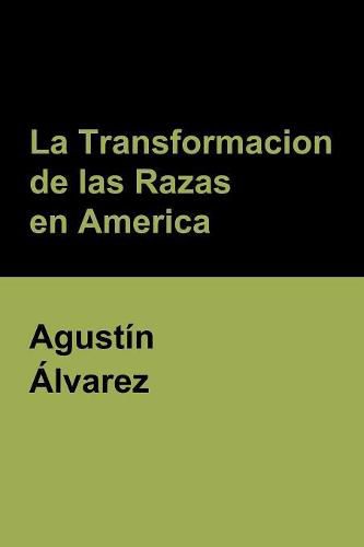 Cover image for La Transformacion de las Razas en America