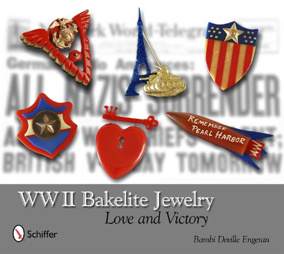 Cover image for WWII Bakelite Jewelry: Love and Victory