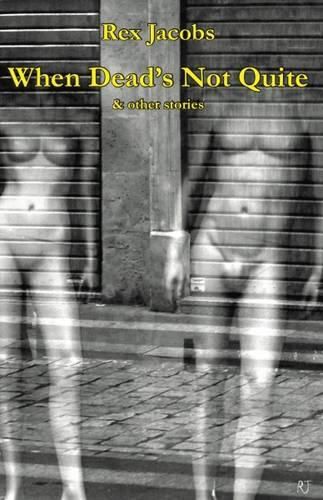 Cover image for When Dead's Not Quite