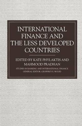 Cover image for International Finance and the Less Developed Countries