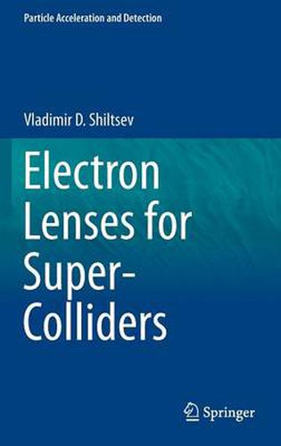 Cover image for Electron Lenses for Super-Colliders