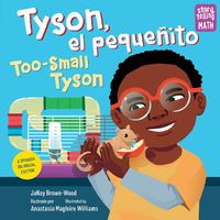 Cover image for Tyson, el pequenito / Too-Small Tyson