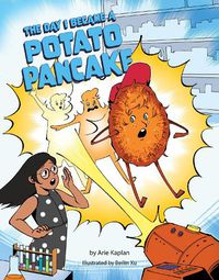 Cover image for The Day I Became a Potato Pancake