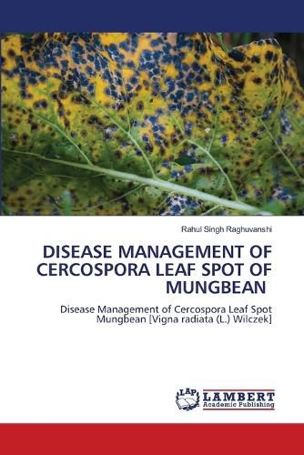 Cover image for Disease Management of Cercospora Leaf Spot of Mungbean