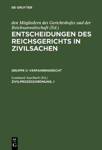 Entscheidungen des Reichsgerichts in Zivilsachen, Zivilprozessordnung, 1