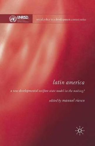 Cover image for Latin America: A New Developmental Welfare State in the Making?