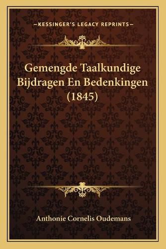 Gemengde Taalkundige Bijdragen En Bedenkingen (1845)