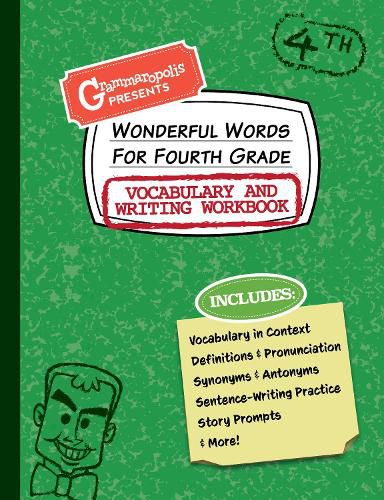 Cover image for Wonderful Words for Fourth Grade Vocabulary and Writing Workbook: Definitions, Usage in Context, Fun Story Prompts, & More