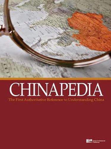 Cover image for Chinapedia: The First Authoritative Reference to Understanding China