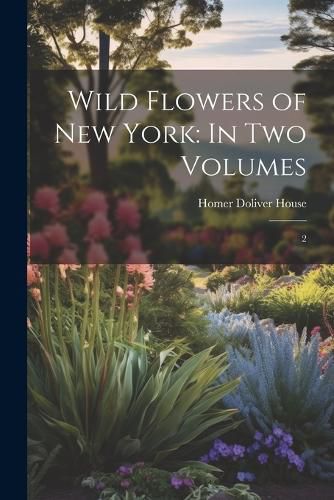 Cover image for Wild Flowers of New York