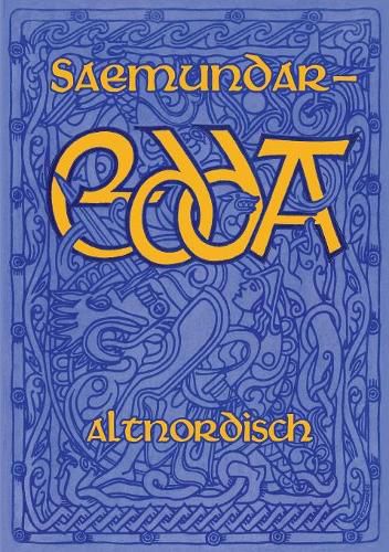 Cover image for Saemundar-Edda: Die Lieder der AElteren Edda in altnordischer Sprache