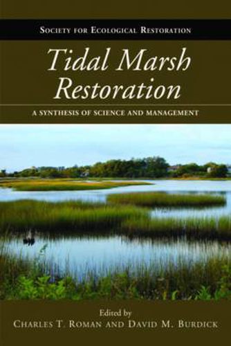 Cover image for Tidal Marsh Restoration: A Synthesis of Science and Management