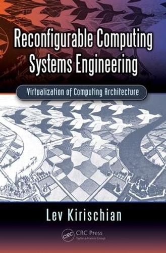 Cover image for Reconfigurable Computing Systems Engineering: Virtualization of Computing Architecture