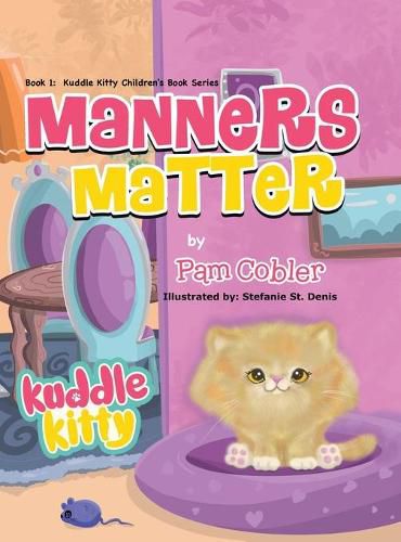 Cover image for Manners Matter: Kuddle Kitty