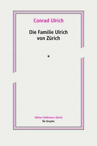 Cover image for Die Familie Ulrich von Zurich