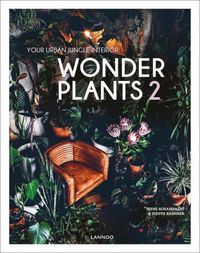 Cover image for Wonder Plants 2: Your Urban Jungle Interior