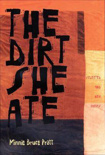 Cover image for Dirt She Ate, The: Selected And New Poems