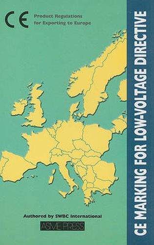 Cover image for CE Marking for Low-voltage Directive: Product Regulations for Exporting to Exporting to Europe