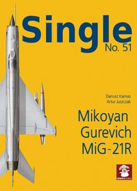 Cover image for Single No. 51 Mikoyan Gurevich MiG-21R