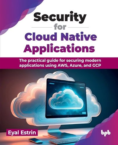 Cover image for Security for Cloud Native Applications