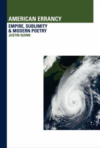 Cover image for American Errancy: Empire, Sublimity and Modern Poetry