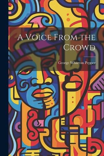 Cover image for A Voice From the Crowd