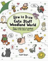 Cover image for How to Draw Cute Stuff Woodland World