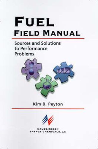 Cover image for Fuel Field Manual: Sources and Solutions to Performance Problems