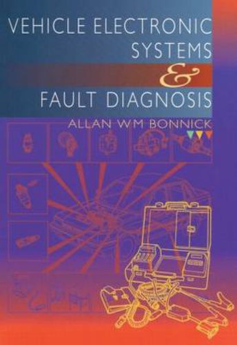 Cover image for Vehicle Electronic Systems and Fault Diagnosis