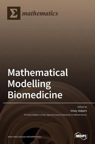 Cover image for Mathematical Modelling in Biomedicine