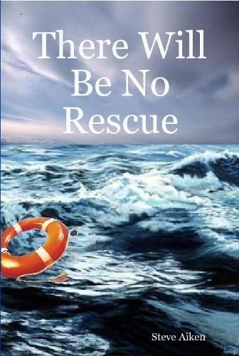 Cover image for There Will be No Rescue