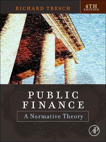 Cover image for Public Finance: A Normative Theory