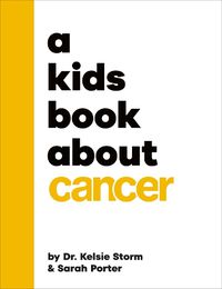 Cover image for A Kids Book About Cancer