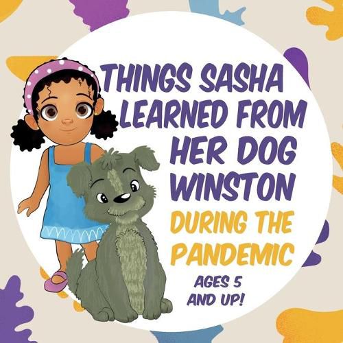 Cover image for Things Sasha Learned From Her Dog Winston During The Pandemic