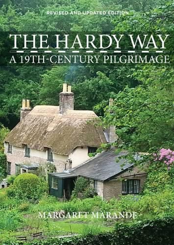 Cover image for The Hardy Way: A 19th Century Pilgrimage