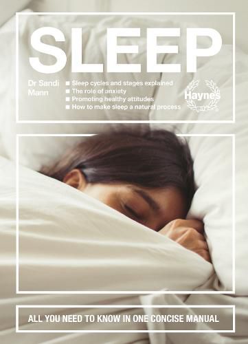 Sleep: All you need to know in one concise manual